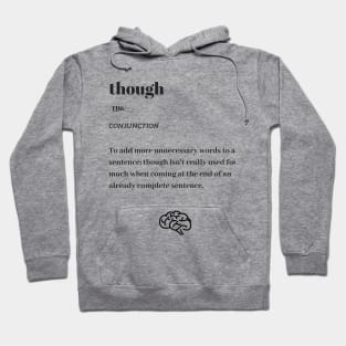 Funny Though Word Definition Dictionary Hoodie